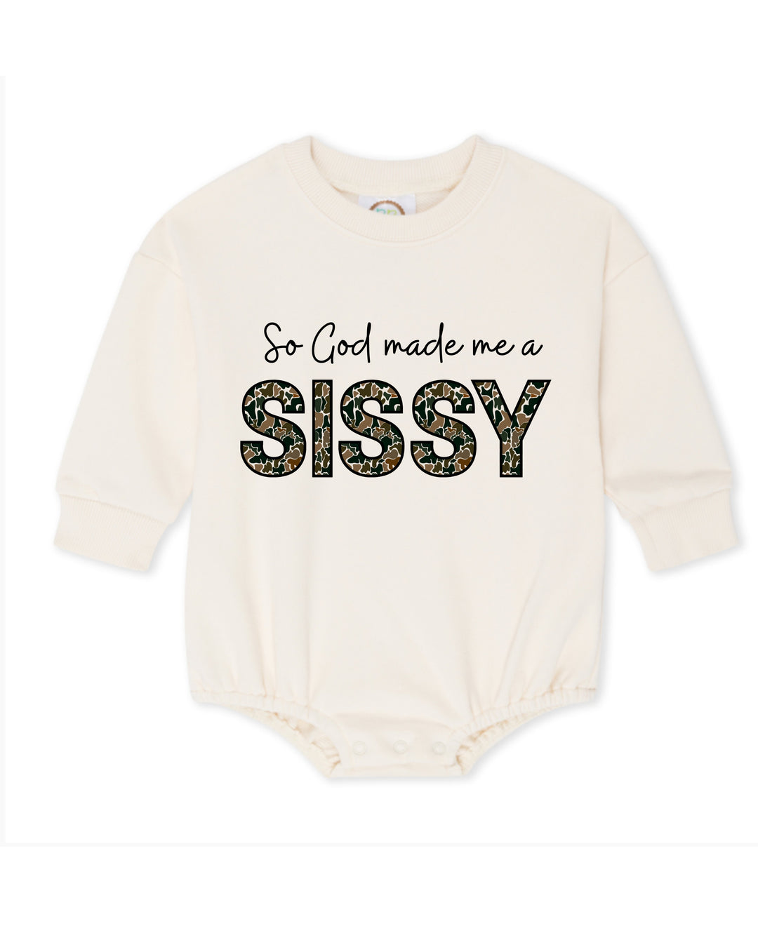 “So god made a SISSY”